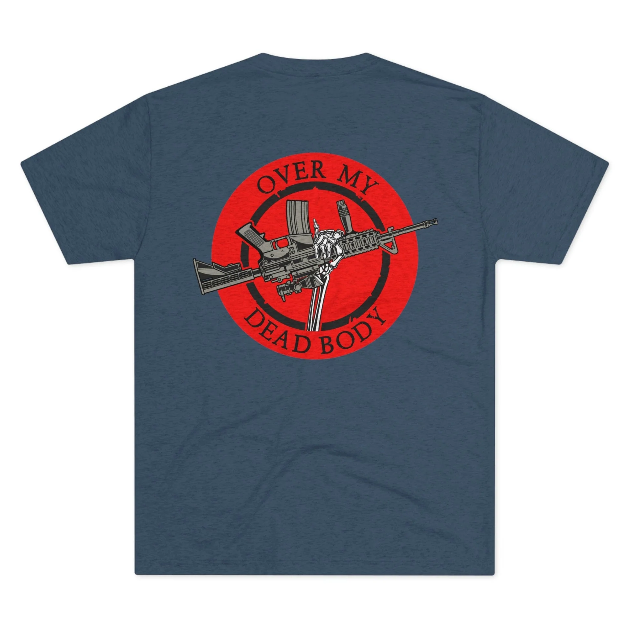 Over My Dead Body - Tri-Blend Crew Tee - Image 26